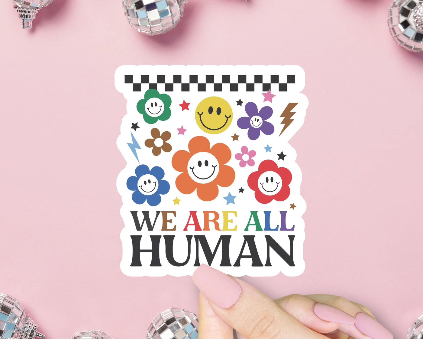 We Are All Human Sticker