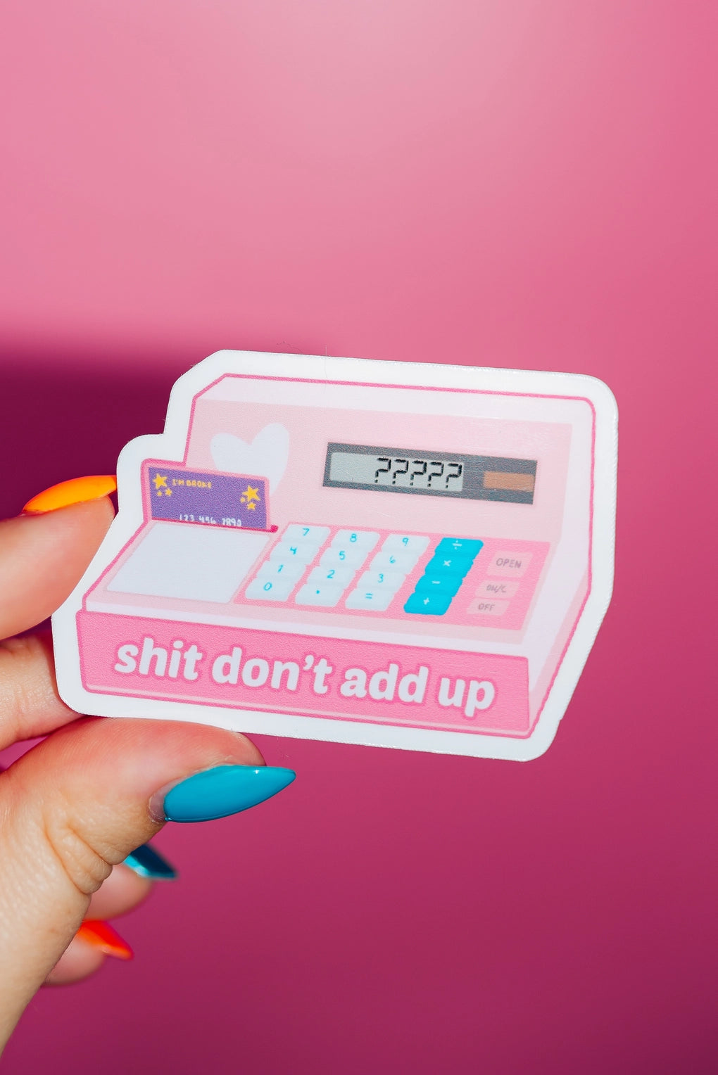 Shit Don't Add Up Sticker