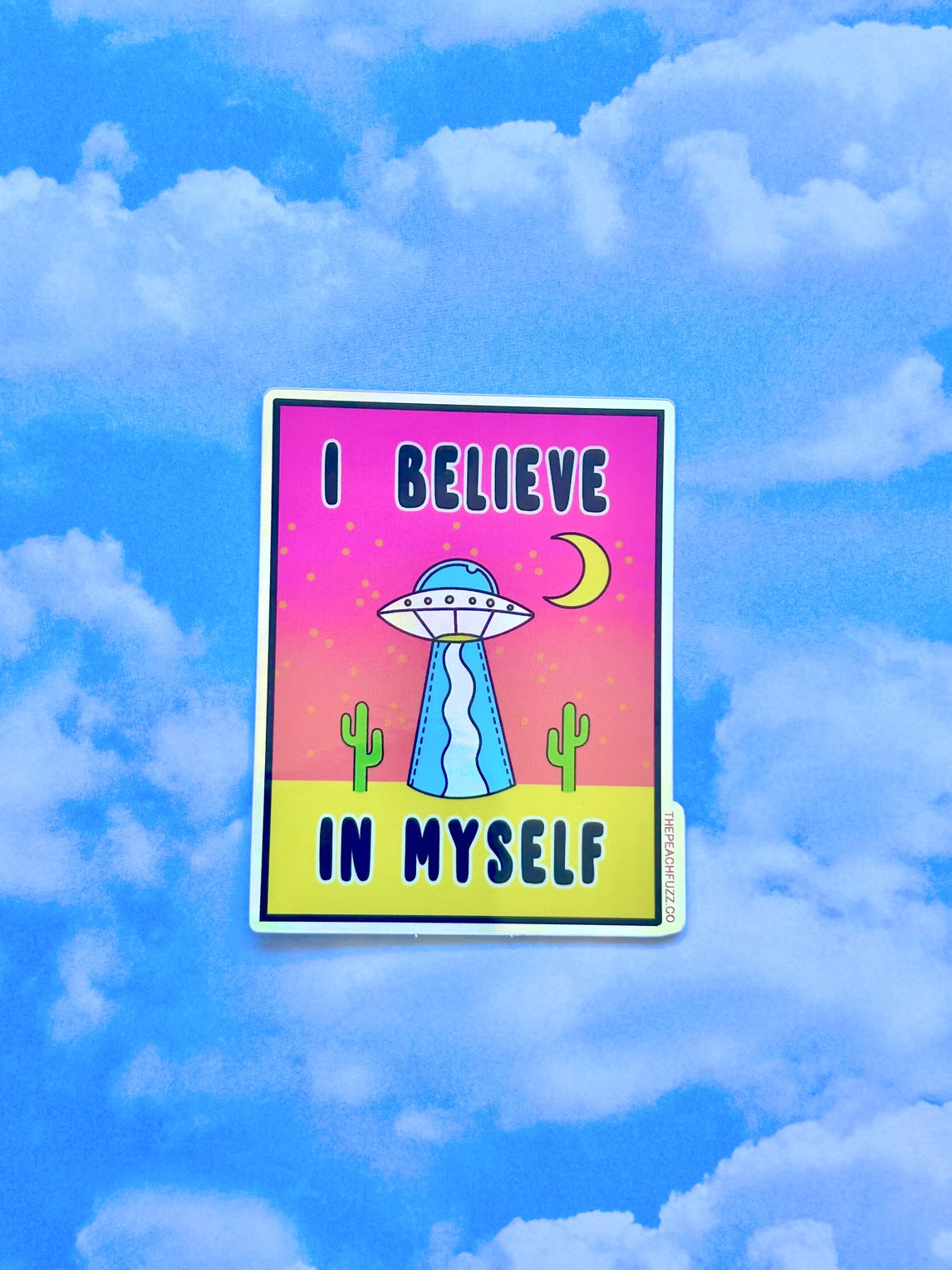 I Believe Sticker