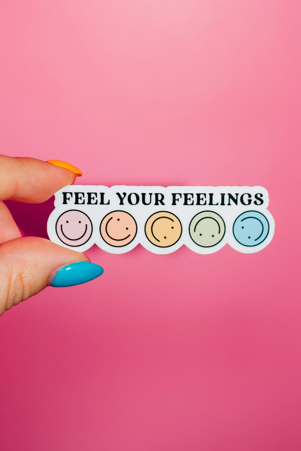 Feel Your Feelings Sticker