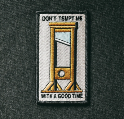 Don't Tempt Me Embroidered Patch