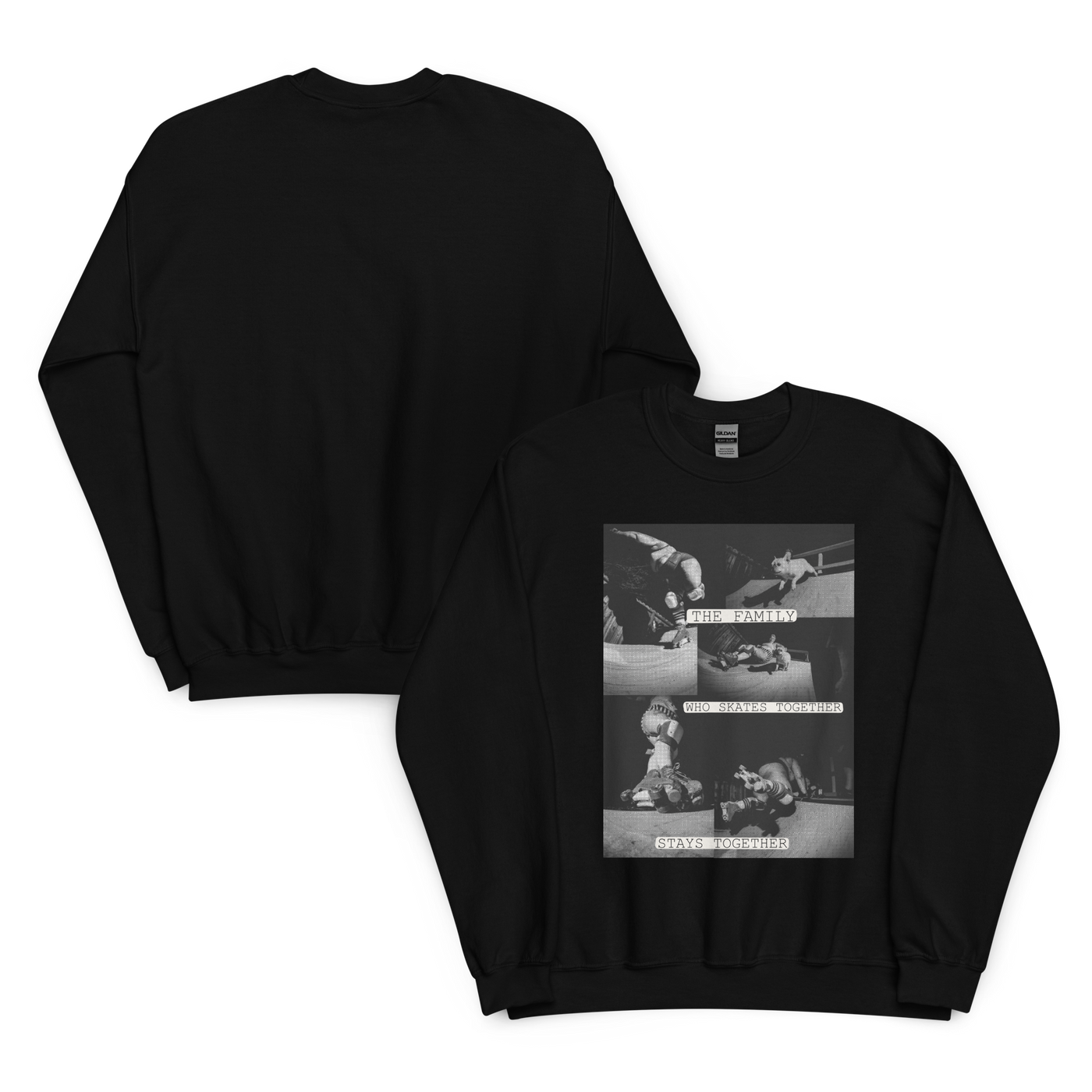 The Family Who Skates Together, Stays Together Unisex Sweatshirt