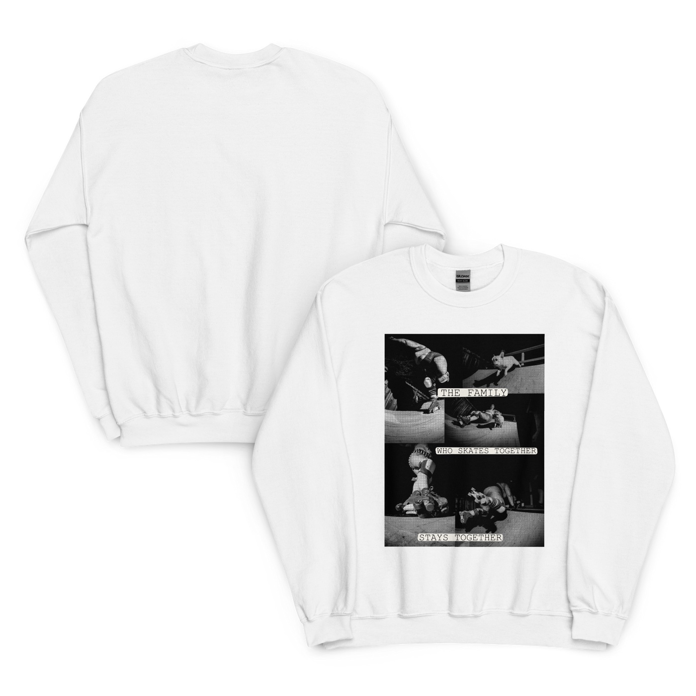 The Family Who Skates Together, Stays Together Unisex Sweatshirt